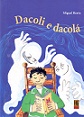 Dacoli e dacolá